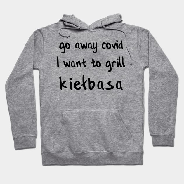 grill kiełbasa - Polish design against covid Hoodie by Slavstuff